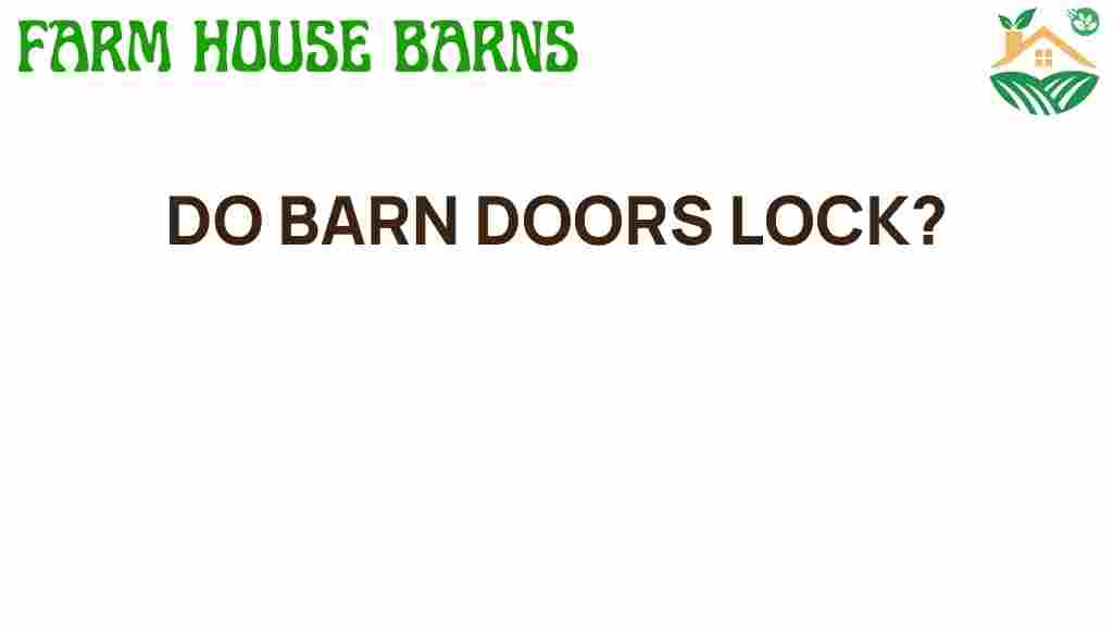 do-barn-doors-lock