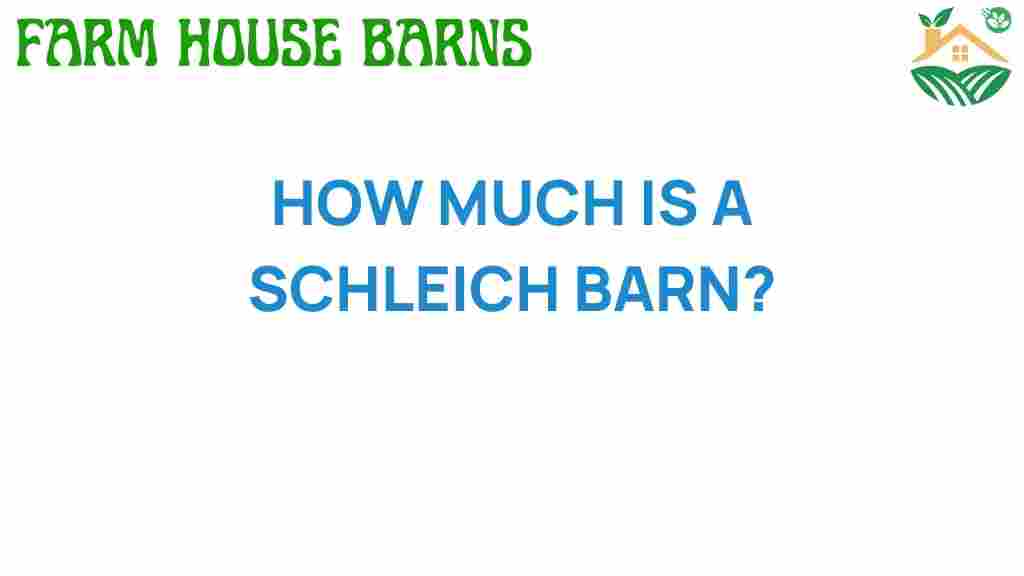 discovering-cost-schleich-barn