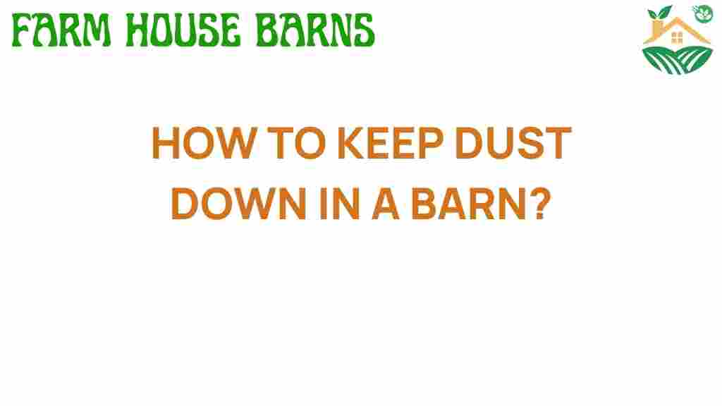 keep-dust-down-in-a-barn