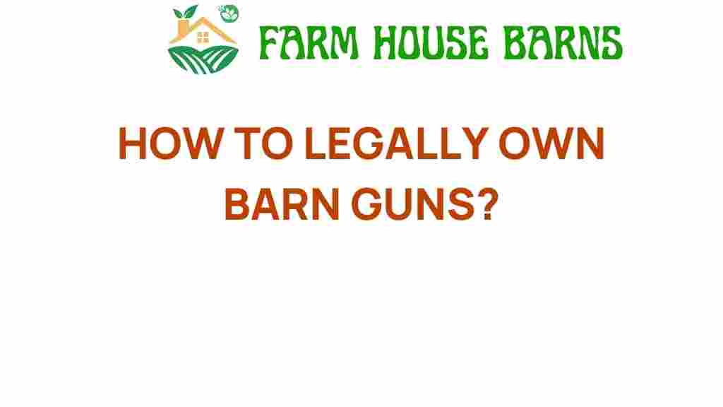 legally-own-barn-guns-guide