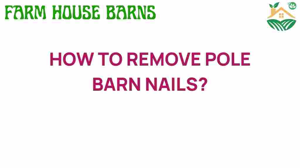 removing-pole-barn-nails-guide