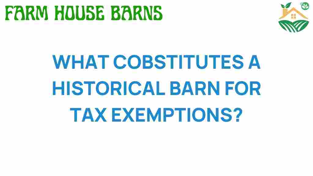 what-constitutes-historical-barn-tax-exemptions
