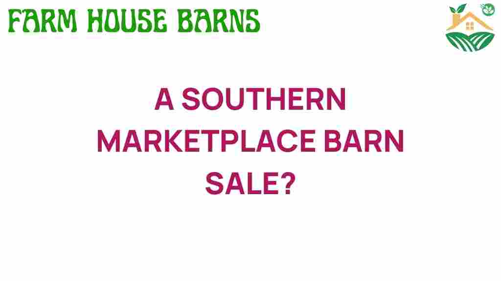 southern-marketplace-barn-sale
