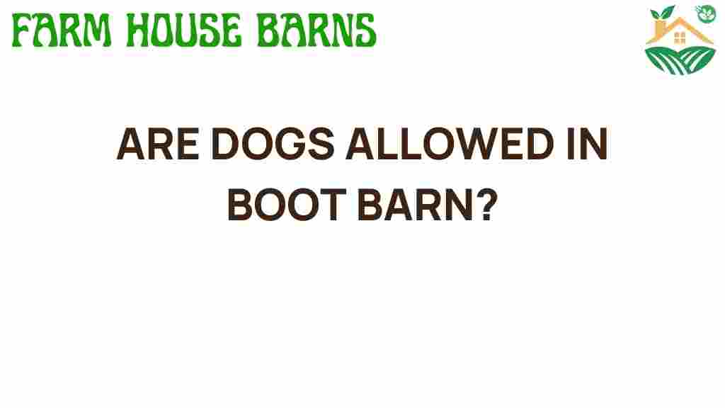 are-dogs-allowed-in-boot-barn