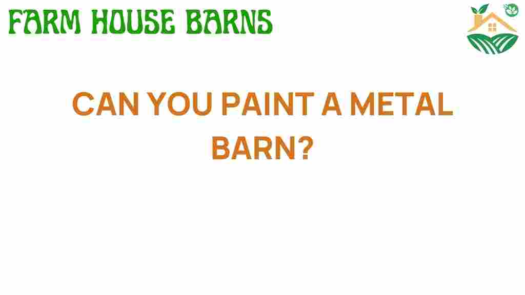 can-you-paint-a-metal-barn