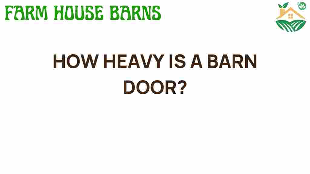 barn-door-weight