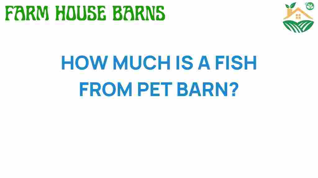 how-much-is-a-fish-from-pet-barn