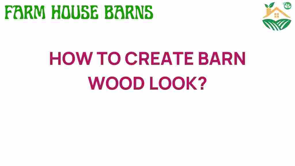 create-barn-wood-look