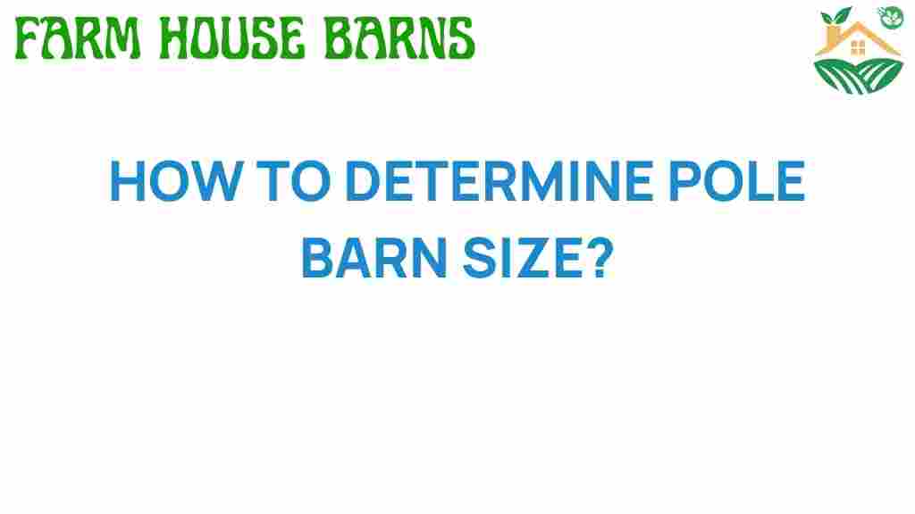 how-to-determine-pole-barn-size