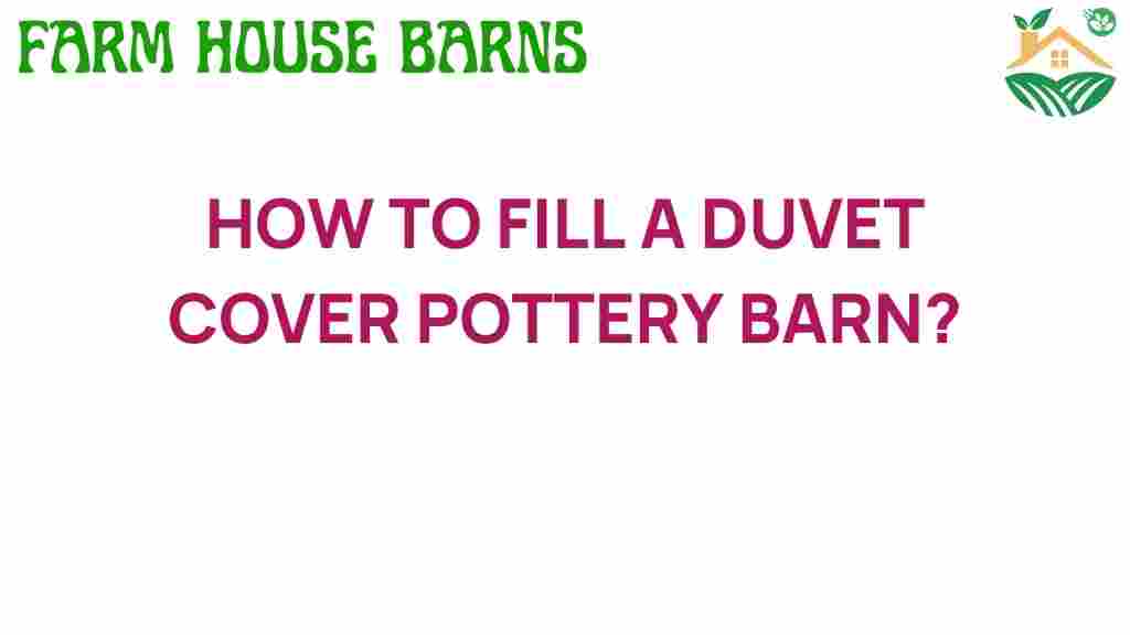 filling-duvet-cover-pottery-barn