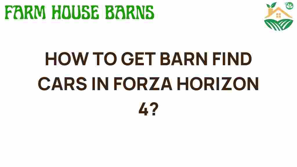 uncovering-hidden-gems-barn-find-cars-forza-horizon-4