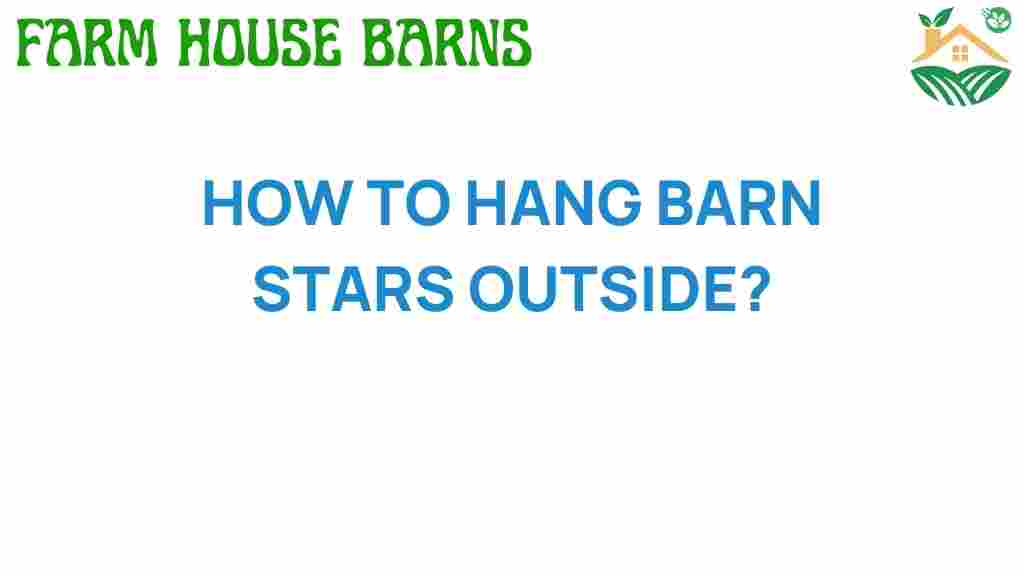 hanging-barn-stars-outside