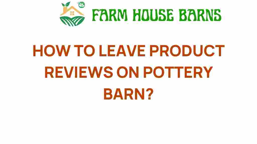 pottery-barn-leaving-product-reviews