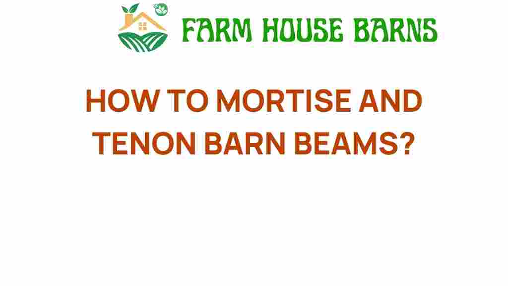 mortise-and-tenon-barn-beams