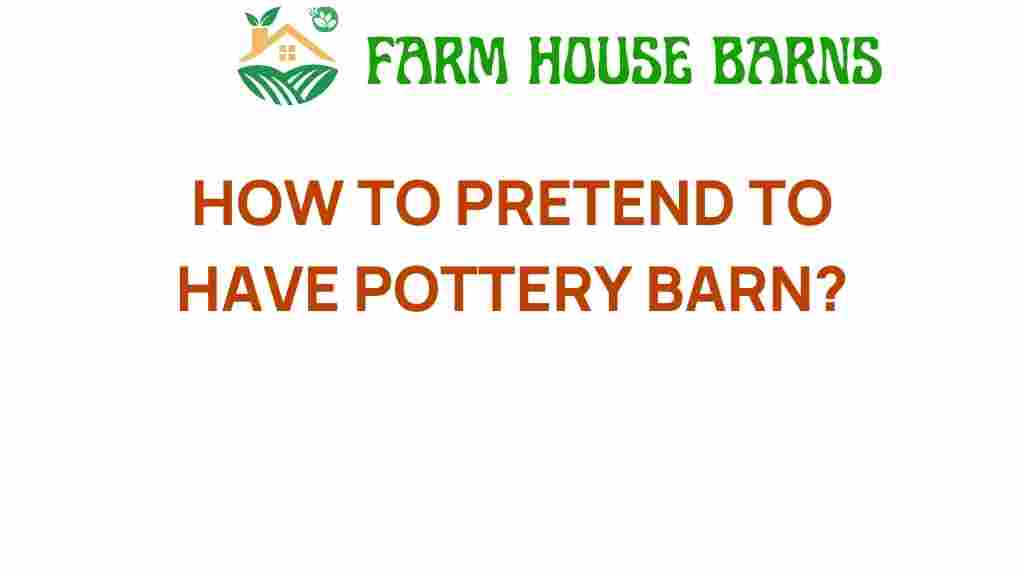 pretending-to-have-pottery-barn-style