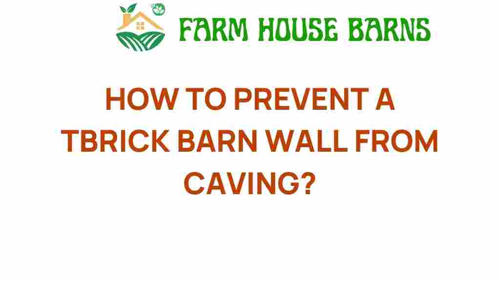 prevent-brick-barn-wall-collapse