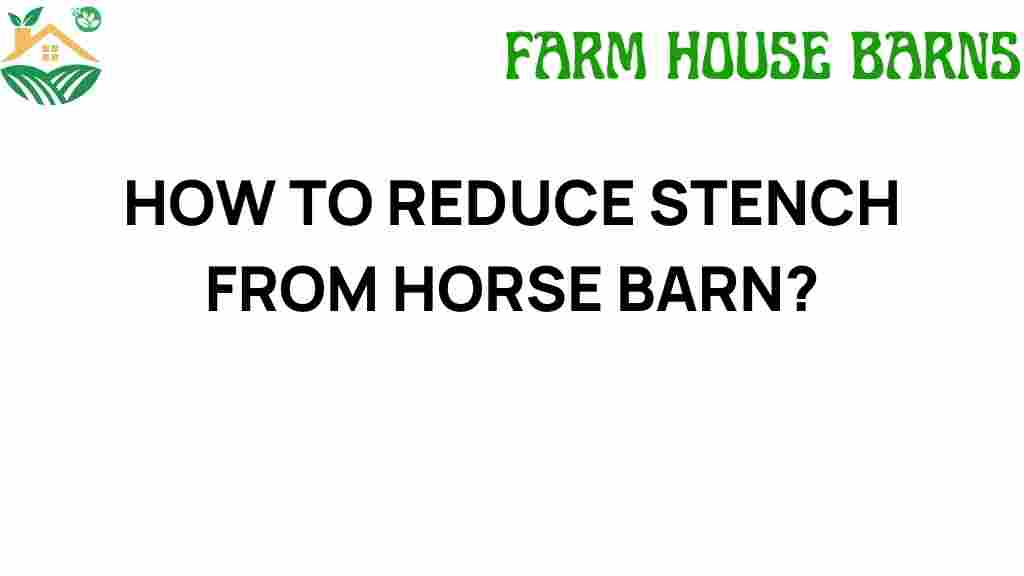 reduce-stench-horse-barn