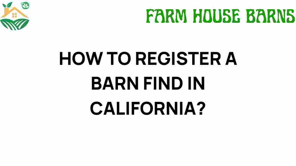 how-to-register-a-barn-find-in-california