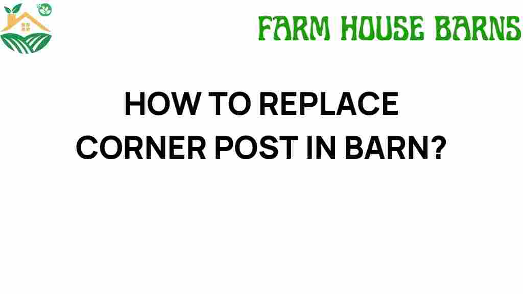corner-post-replacement-barn