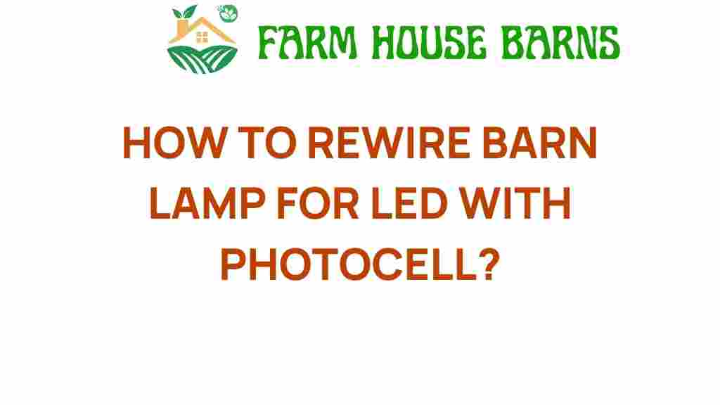 rewiring-barn-lamp-led-photocell