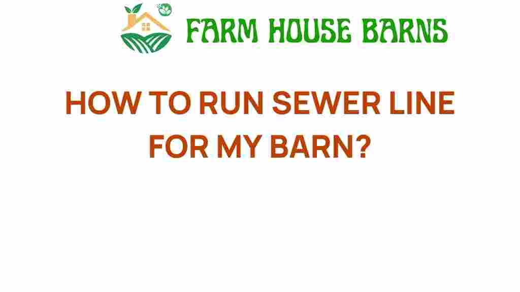running-sewer-line-barn
