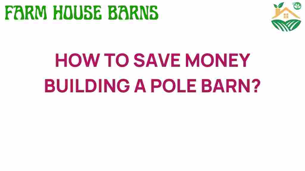 save-money-building-pole-barn