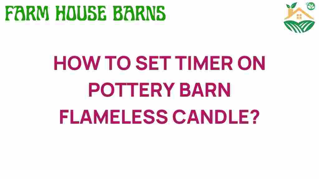 set-timer-pottery-barn-flameless-candle