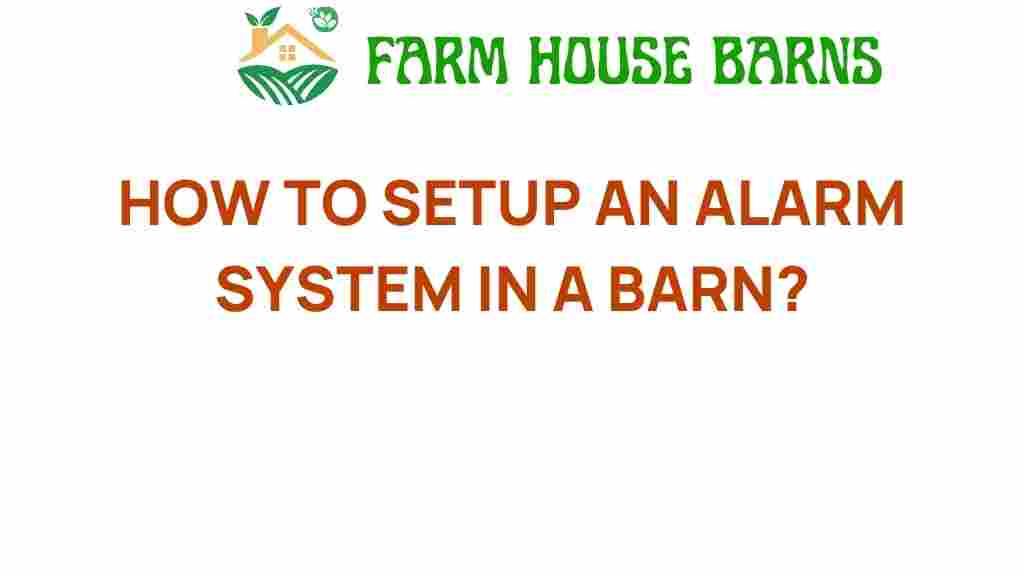 how-to-setup-an-alarm-system-in-a-barn