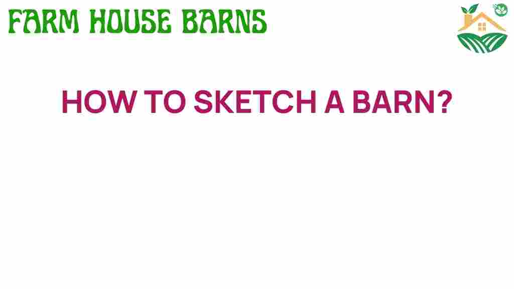 sketch-a-barn-guide