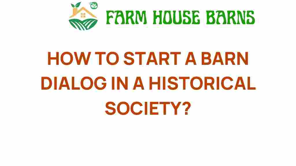 how-to-start-a-barn-dialogue-historical-society