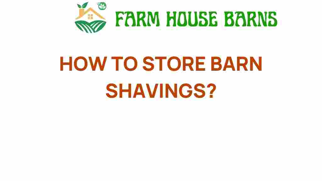 storing-barn-shavings