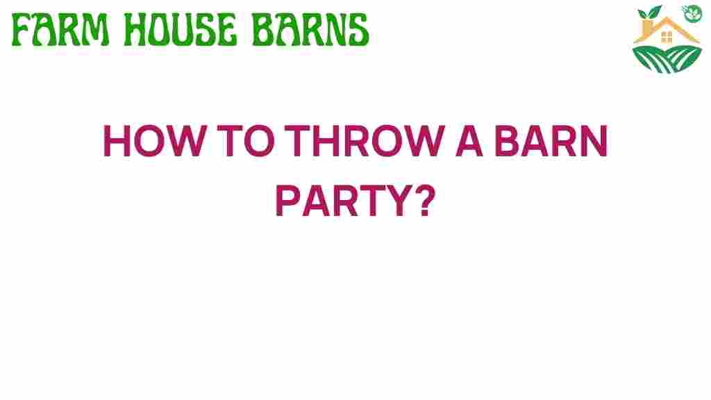 how-to-throw-a-barn-party