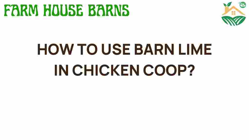 how-to-use-barn-lime-in-chicken-coop