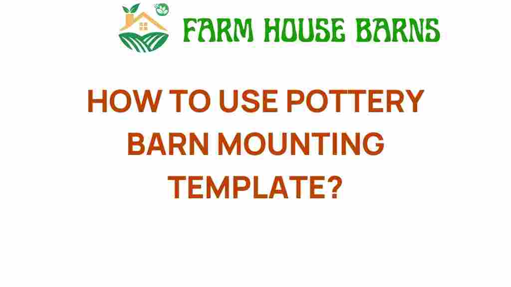 pottery-barn-mounting-template-guide