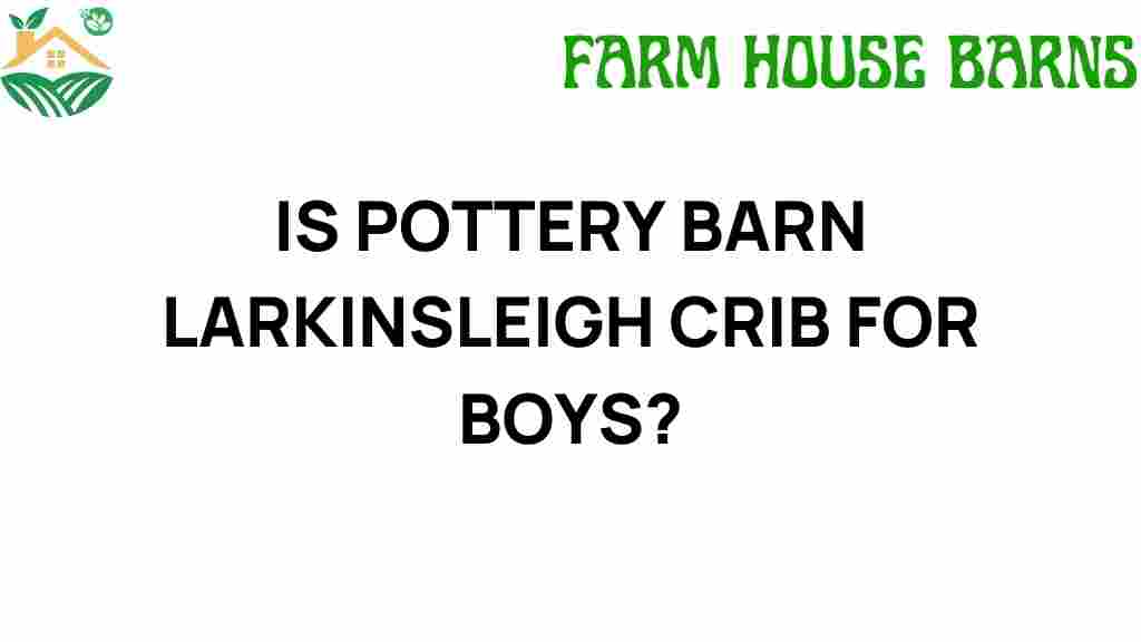 pottery-barn-larkinsleigh-crib-boys