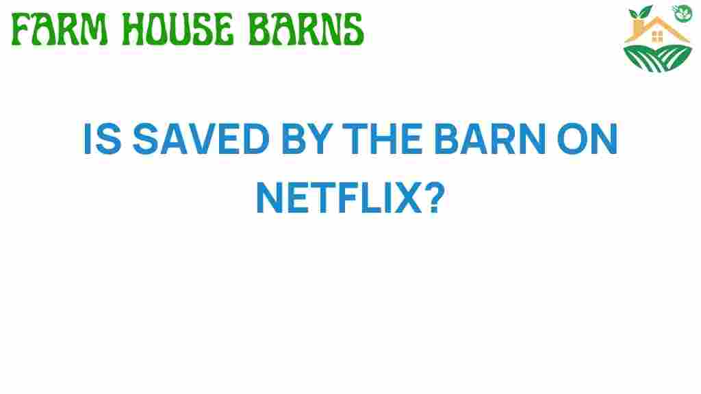 saved-by-the-barn-netflix