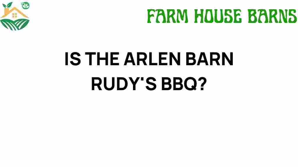 is-the-arlen-barn-rudys-bbq