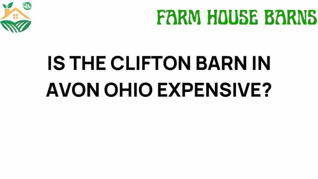 clifton-barn-avon-ohio-expensive