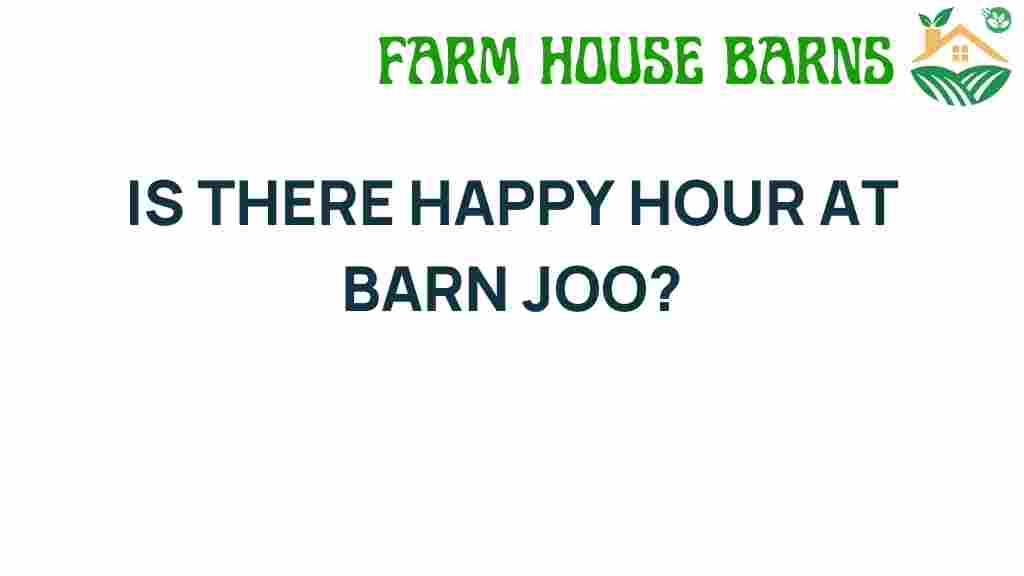 discovering-happy-hour-at-barn-joo