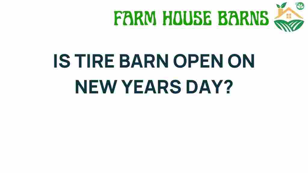 tire-barn-open-new-years-day