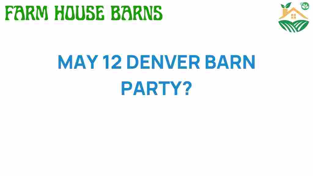 may-12-denver-barn-party