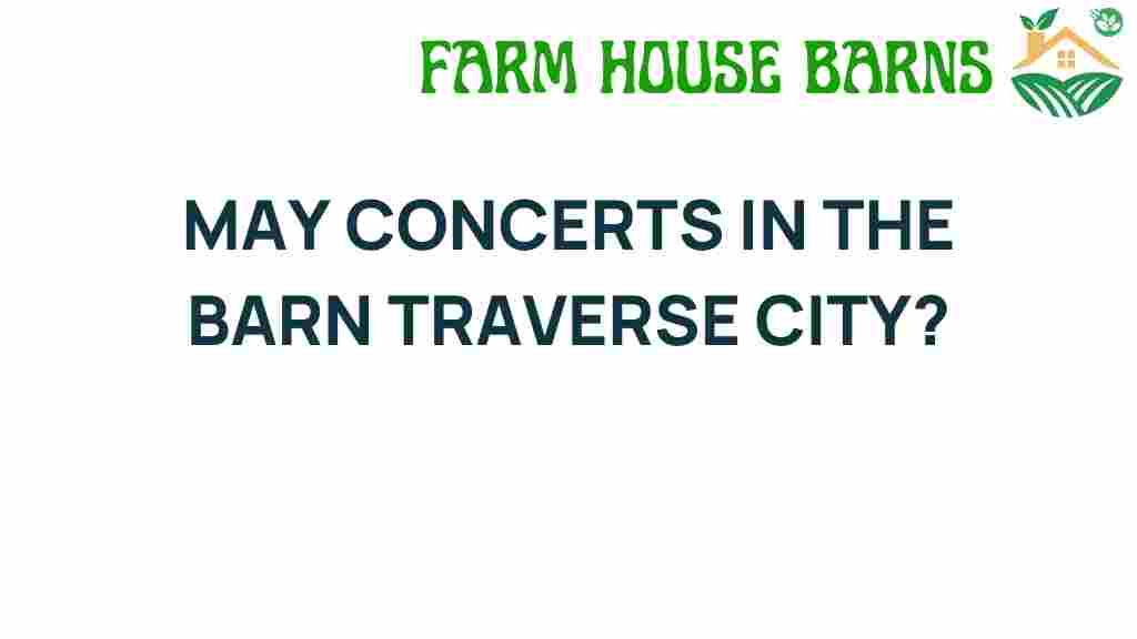 may-concerts-barn-traverse-city