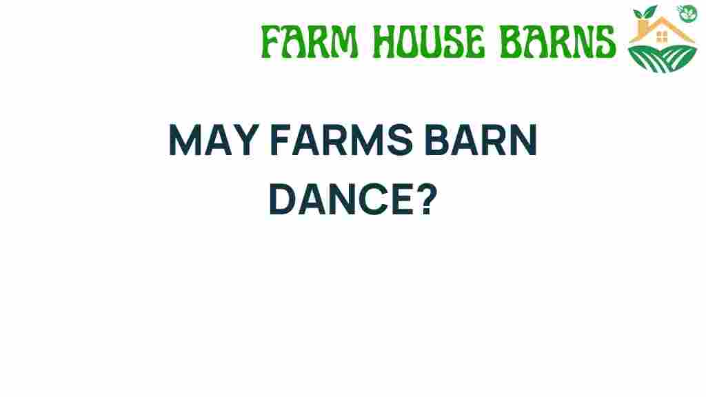 may-farms-barn-dance-experience