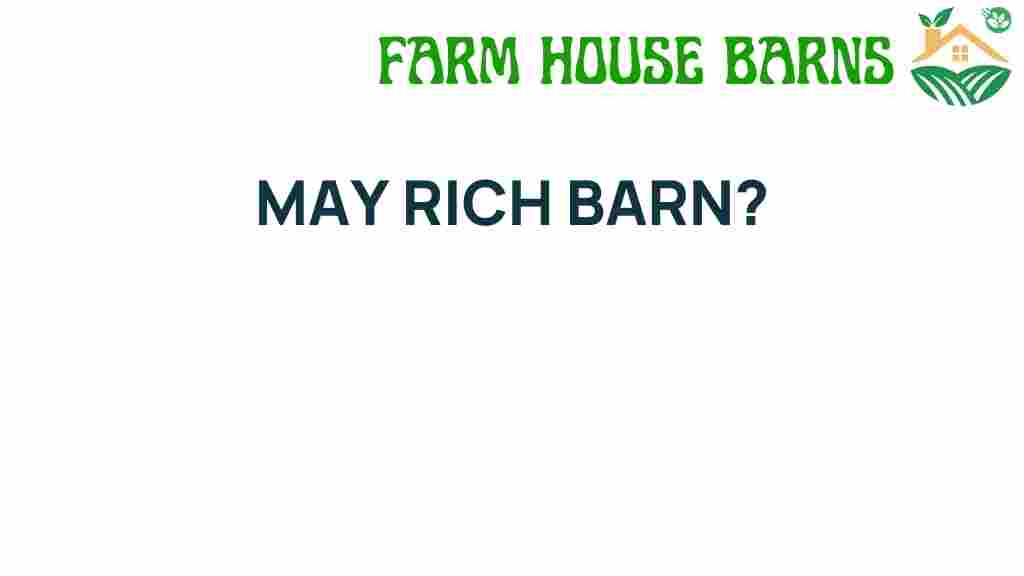 may-rich-barn-secrets