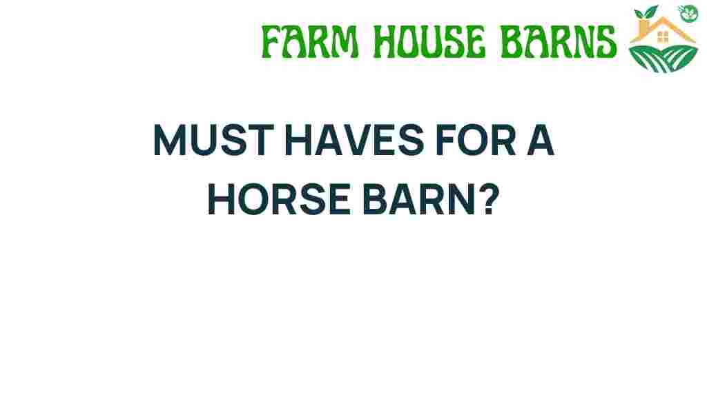essential-must-haves-horse-barn