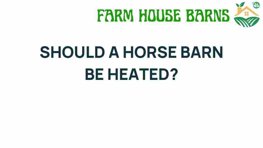 should-a-horse-barn-be-heated