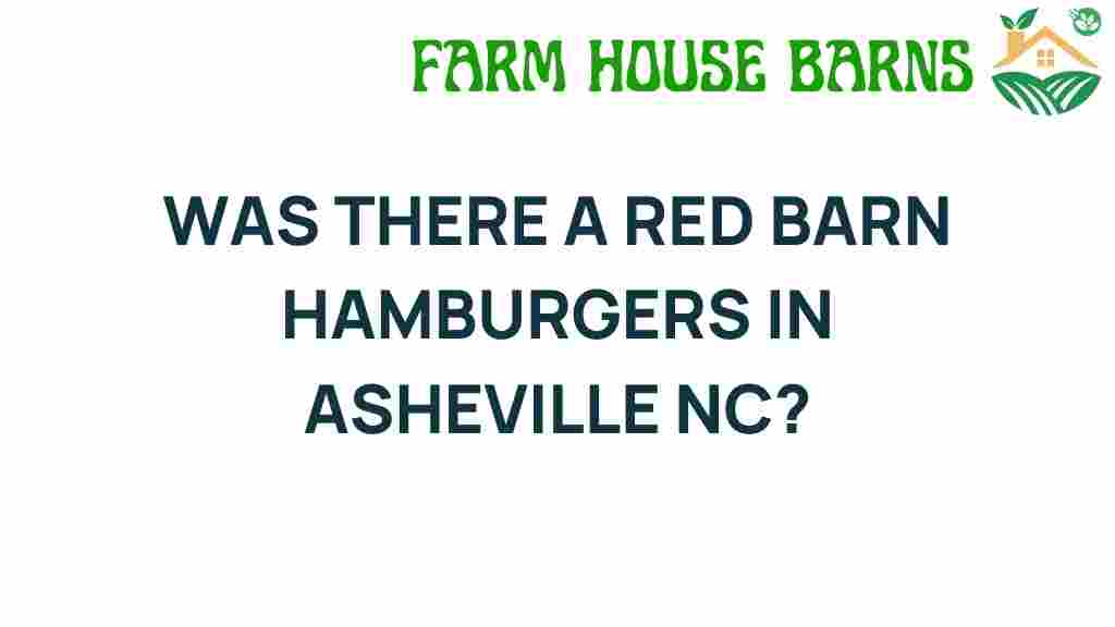 was-there-red-barn-hamburgers-asheville-nc