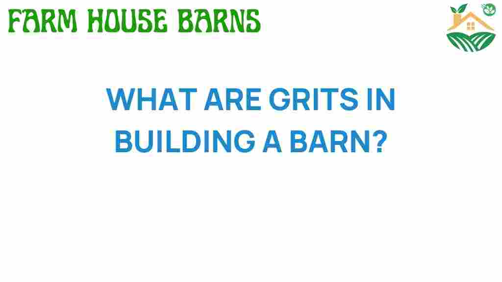 grits-in-building-a-barn