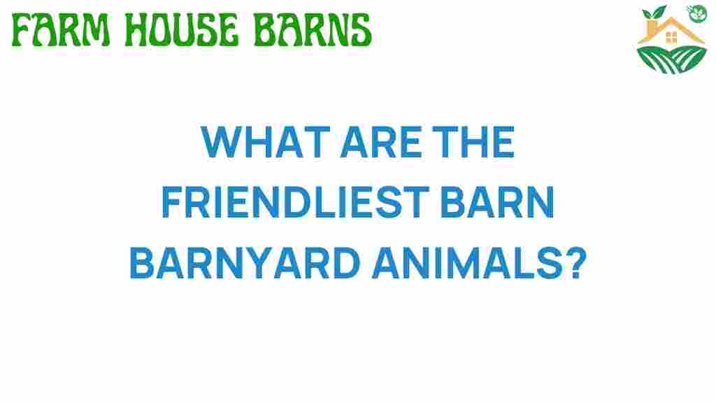 friendliest-barnyard-animals