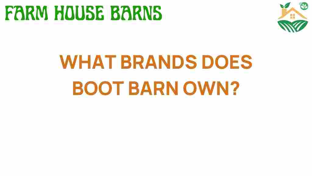what-brands-does-boot-barn-own